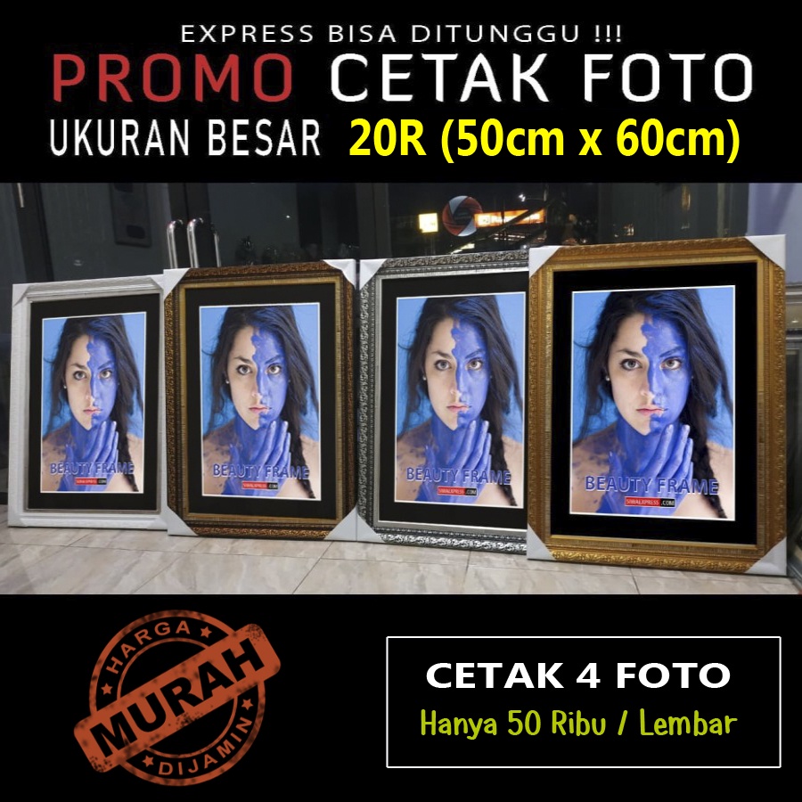CETAK FOTO 20R (50x60) HARGA PROMO TERMURAH