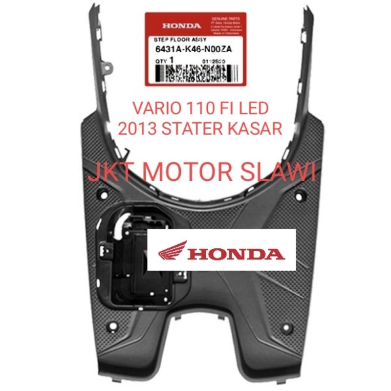 6431A K46 N00ZA step floor bordes pijakan kaki vario 110 fi led stater kasar asli honda