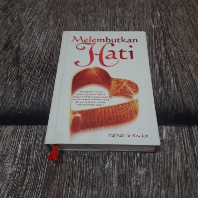 MELEMBUTKAN HATI MARKAZ AR RISALAH