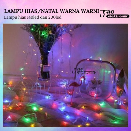 LAMPU HIAS ATAU LAMPU TUMBLR 140LED DAN 200LED / LAMPU NATAL LED / TUMBLR LIGHT / TUMBLR LED 8WARNA