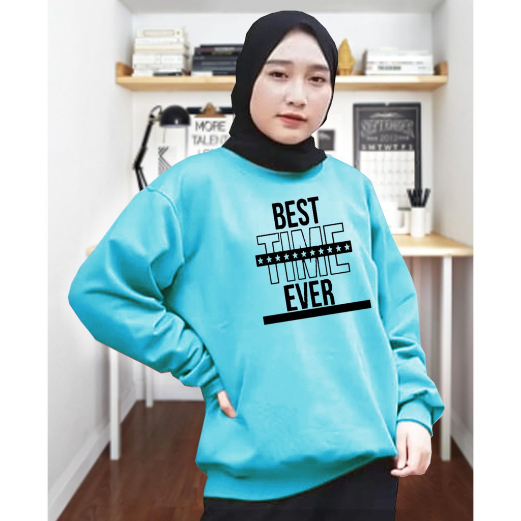 Kaos Lengan Panjang best time ever/ Kaos Sweatshirt / Atasan Wanita / Atasan Wanita Lengan Panjang