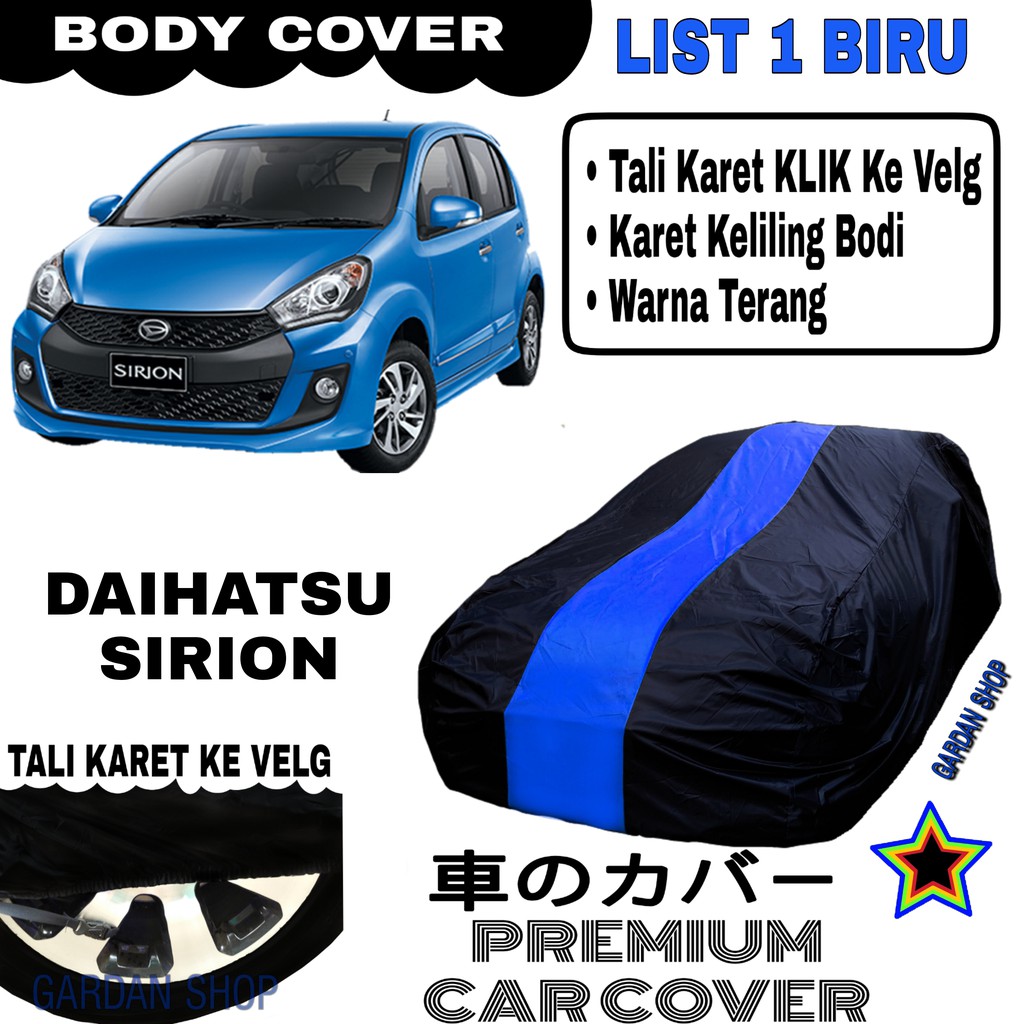 Body Cover DAIHATSU SIRION List Single BIRU Sarung Mobil Penutup Sirion PREMIUM