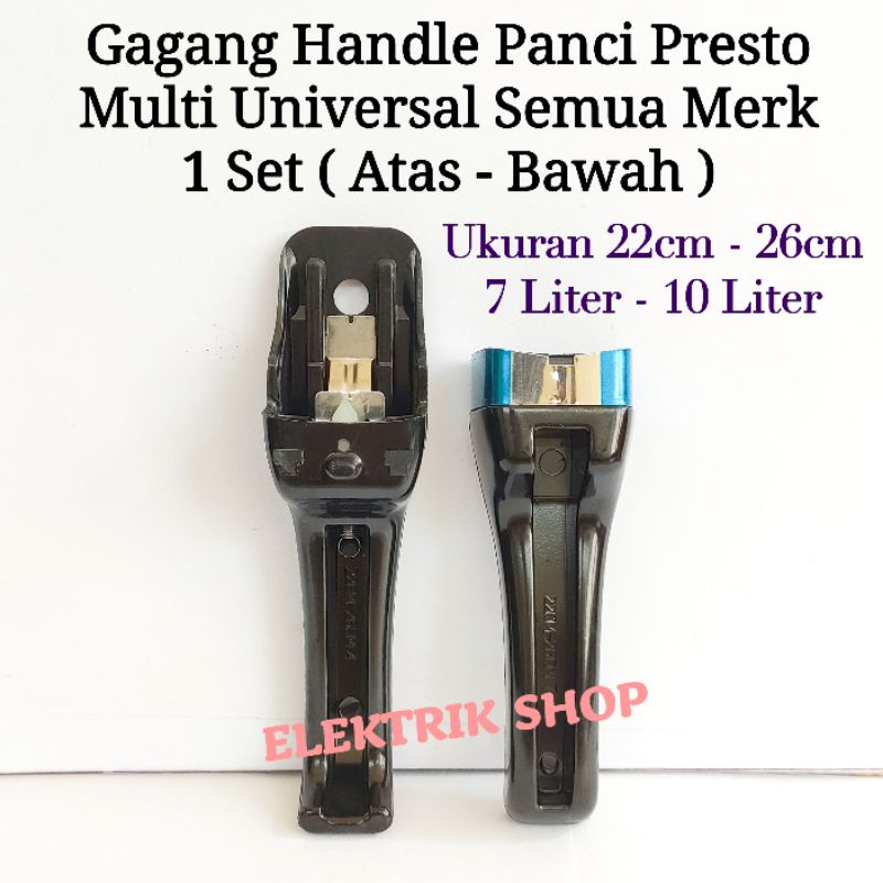 GAGANG HANDLE PANCI PRESTO 1SET MULTI SEMUA MEREK UKURAN 22CM - 26CM ( 7 LITER - 10 LITER )