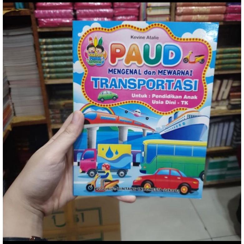 BUKU PAUD MENGENAL  DAN MEWARNAI TRANSPORTASI