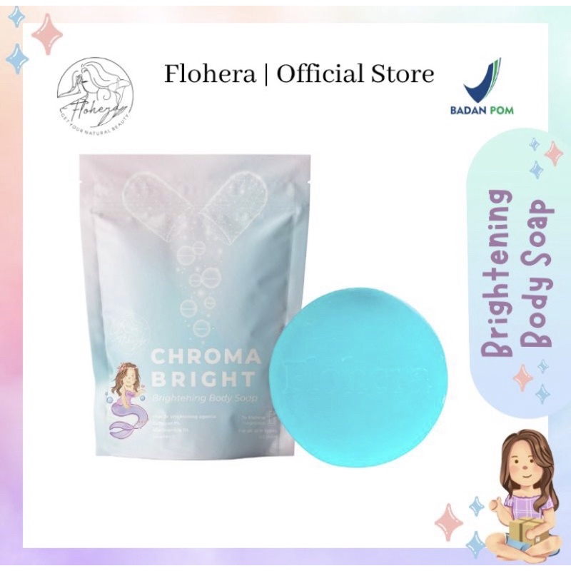 CHROMA BRIGHT SOAP SABUN BY FLOHERA BRIGHTENING CHROMABRIGHT 50gr