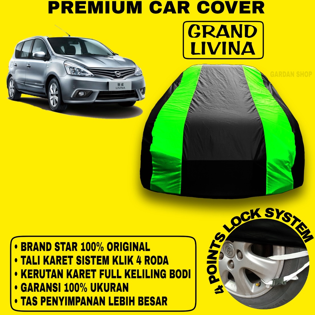 Body Cover GRAND LIVINA Sarung Strip HIJAU Penutup Pelindung Bodi Mobil Grand Livina PREMIUM