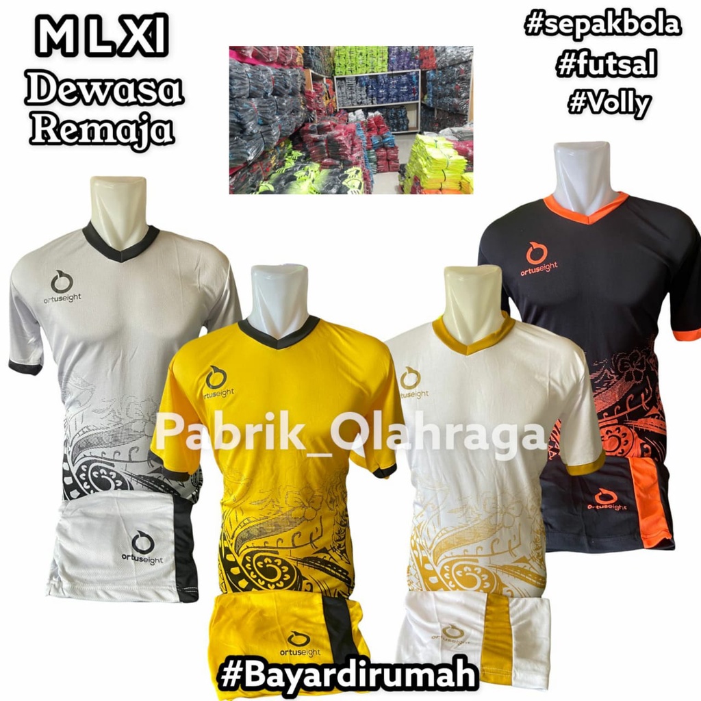 ( SENIOR ) JERSEY BOLA DEWASA  1 SET BAJU ORTUS PRINTING  JERSEY BOLA DAN FUTSAL MODE PRINTING