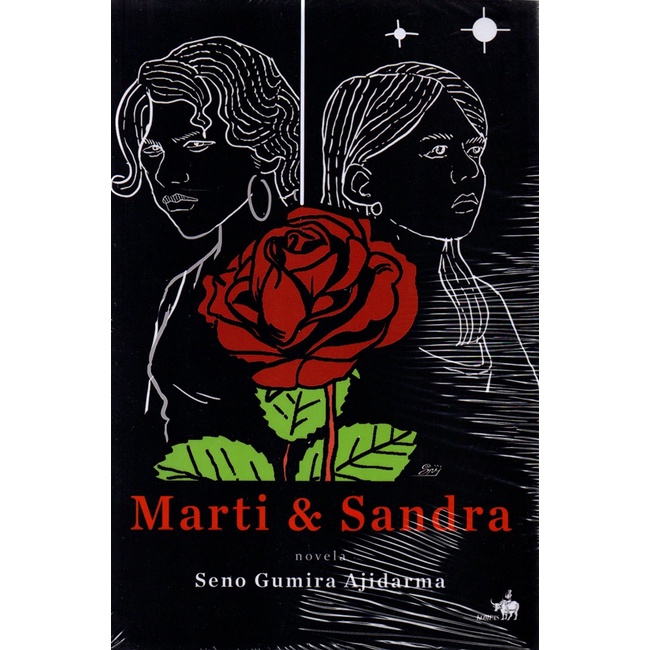 Marti & Sandra-Novela seno Gumira Ajidarma - Seno Gumira Ajidarma