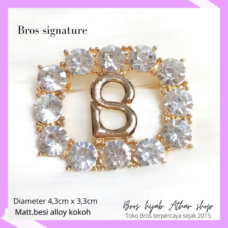Bros B/bross signature branded /brooch button/Bros hijab buttonscarves Athar shop scarves murah-B kotak gold