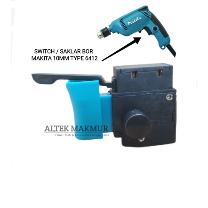 Switch Saklar Mesin Bor Makita 10mm 6412 Bolak Balik / Skakel Sakelar Bor 10 mm Makita Type 6412 / O