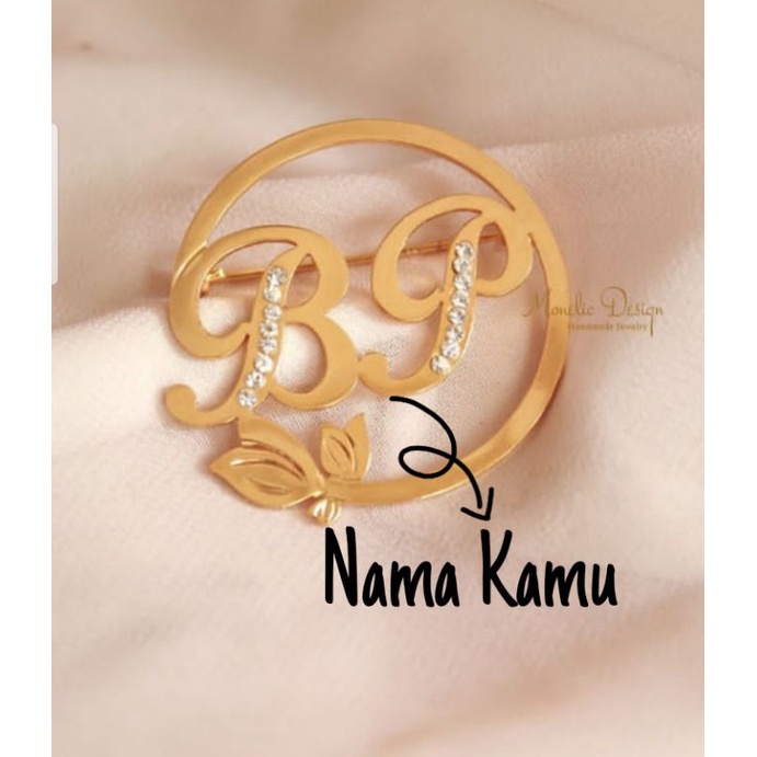 BROS NAMA/BROS CUSTOM/BROS HIJAB/BROS HURUF INISIAL/BROS NAMA AWET LAPIS EMAS