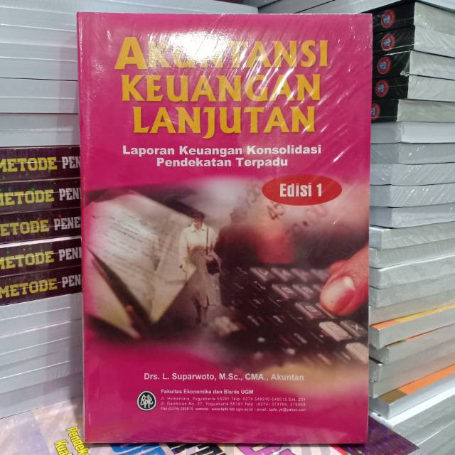 PROMO AKUNTANSI KEUANGAN LANJUTAN LAPORAN KEUANGAN KONSOLIDASI PENDEKATAN TERPADU ED 1
