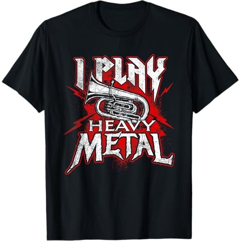 Saya Memainkan Heavy Metal - Kaos Pemain Tuba & Marching Band