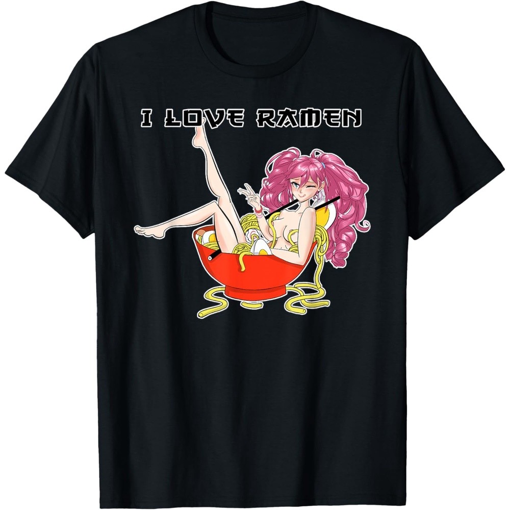 Ramen Hentai Anime Girl I Japanese Waifu Otaku Food Lover T-Shirt