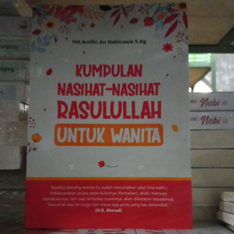 BUKU AGAMA KUMPULAN NASIHAT - NASIHAT RASULULLAH UNTUK WANITA