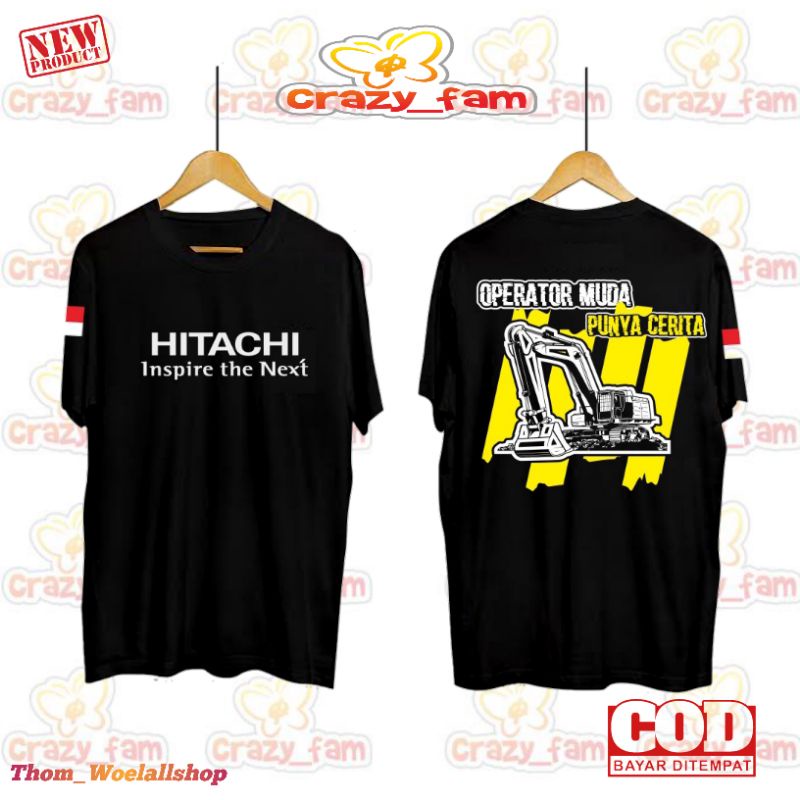 KAOS BAJU ALAT BERAT EXSAVATOR HITACHI OPERATOR MUDA