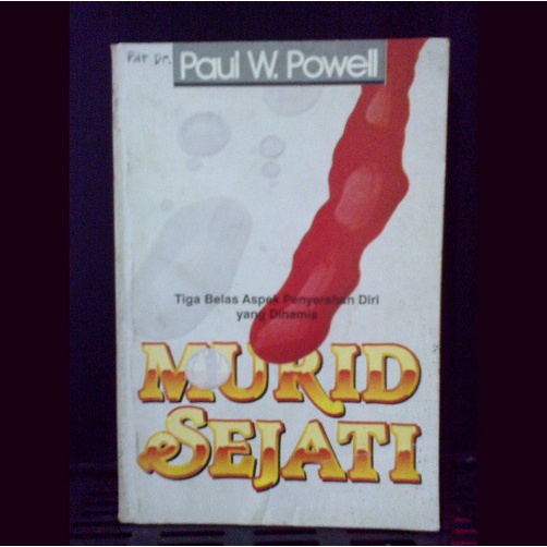 Murid Sejati - Paul W. Powell