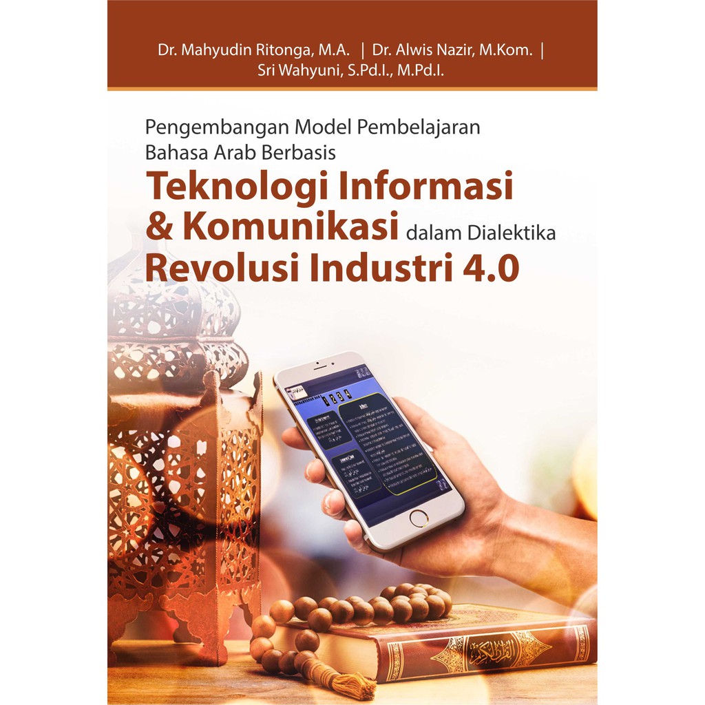 New Buku Pengembangan Model Pembelajaran Bahasa Arab Berbasis Teknologi Informasi Dan Komunikasi Shopee Indonesia