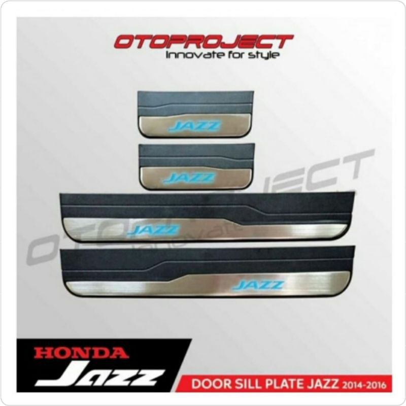 Sill Plate Samping Jazz 2014 ON With Lampu Otoproject