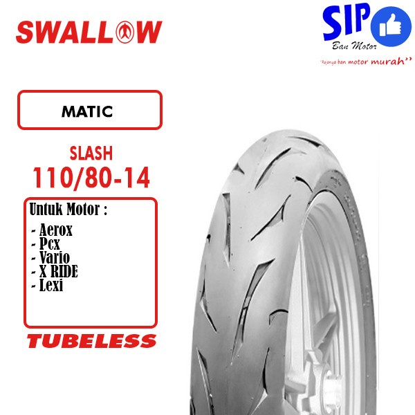 Ban motor matic Swallow Slash 110/80 ring 14 Tubeless SB151 SB 151  lexi vario aerox