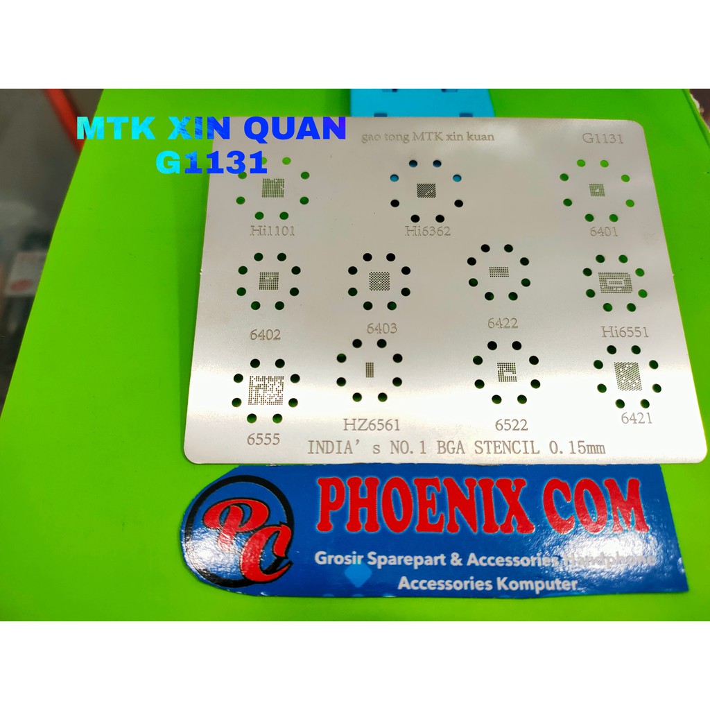 

PLAT BGA STENCILS MTK XIN QUAN/G1131
