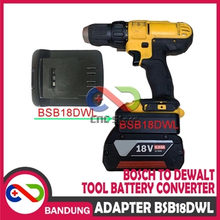 ADAPTER BATERAI 18V BOSCH TO DEWALT TOOL BATTERY CONVERTER BSB18DWL