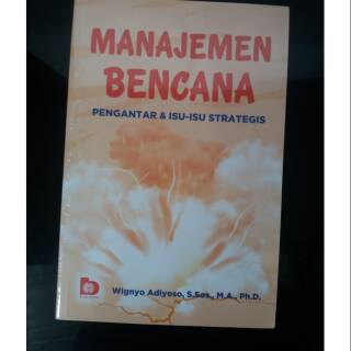 Jual Buku Manajemen Bencana Pengantar & Isu Isu Strategis | Shopee ...