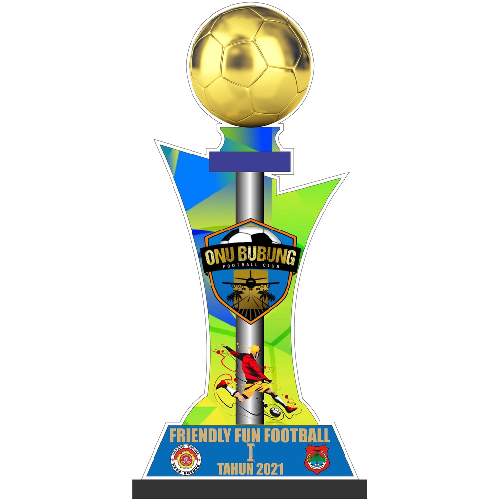 Trophy/Plakat/Bahan Akrilik 3mm/Bisa Customs/Piala football/Piala Sepak Bola/Piala Soccer/Piala untuk keperluan Turnamen/Free Desain