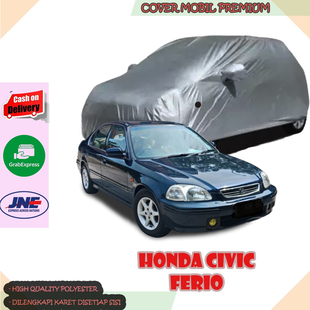 Sarung Mobil Honda Civic Ferio/ Cover Mobil Honda Civic Ferio