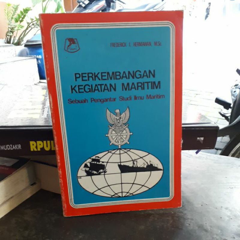 

BUKU ORIGINAL PERKEMBANGAN KEGIATAN MARITIM