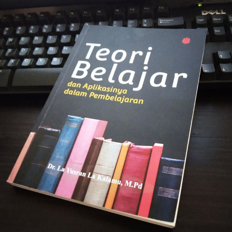 Jual Teori Belajar Dan Aplikasinya Dalam Pembelajaran - Theories Of ...