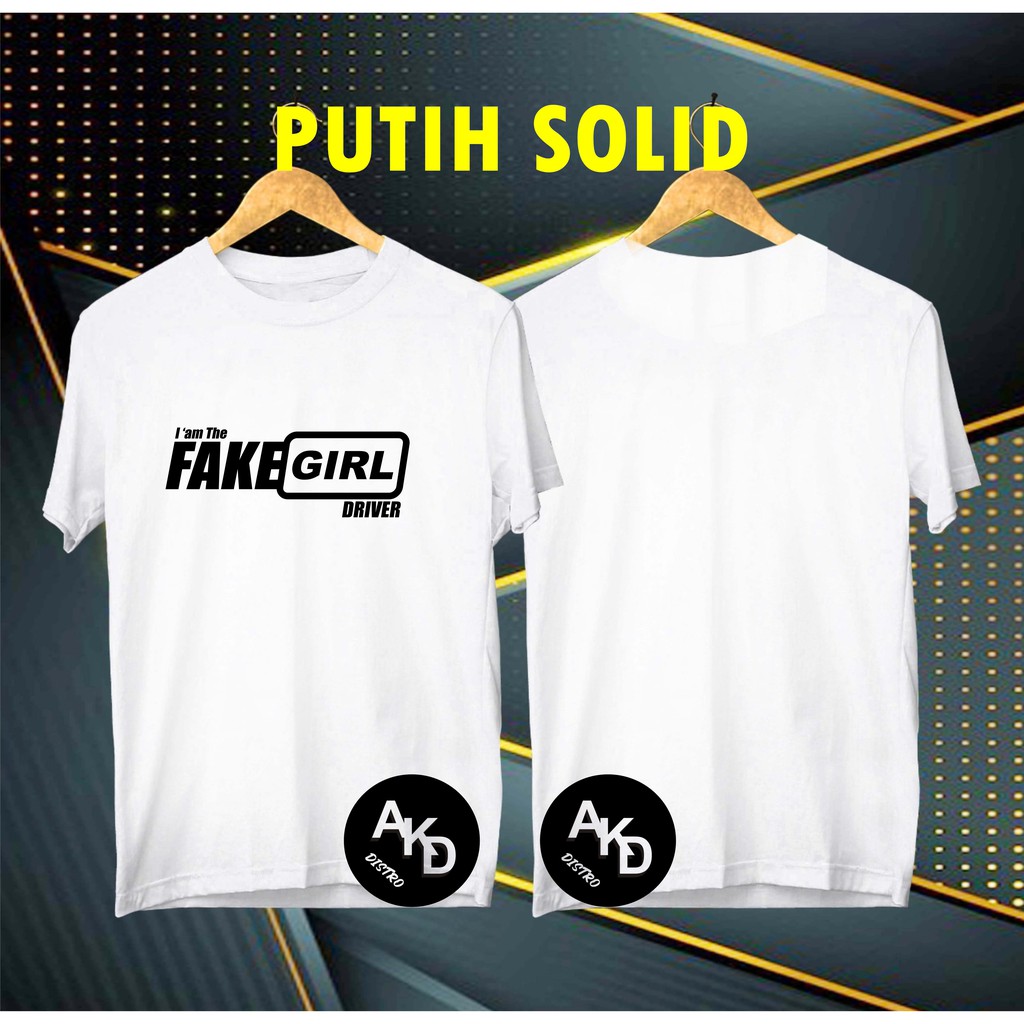 COD/KAOS FAKE GIRL/KAOS EKSPRESI/KAOS HITS/KAOS BANDUNG/KAOS MURAH/KAOS DISTRO