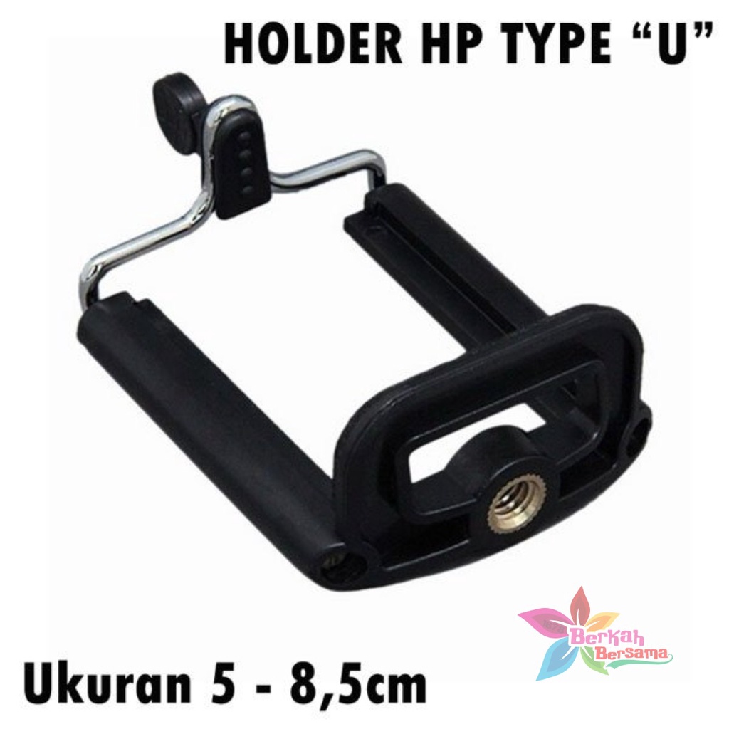 RT39 DUDUKAN HOLDER TARIK U TRIPOD MEDIUM JEPIT CLAMP BRACKET HANDPHONE HP UNIVERSAL BB6045