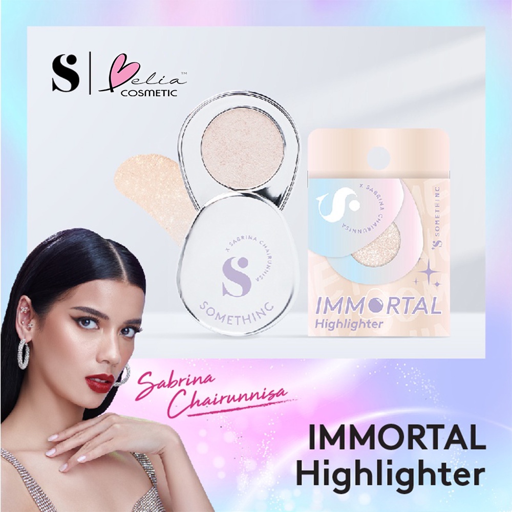 ❤ BELIA ❤ SOMETHINC Immortal Highlighter | Powder Highlighter | Sabrina Chairunnisa | Glitter Shimmer | Long Lasting | Airy-Weight