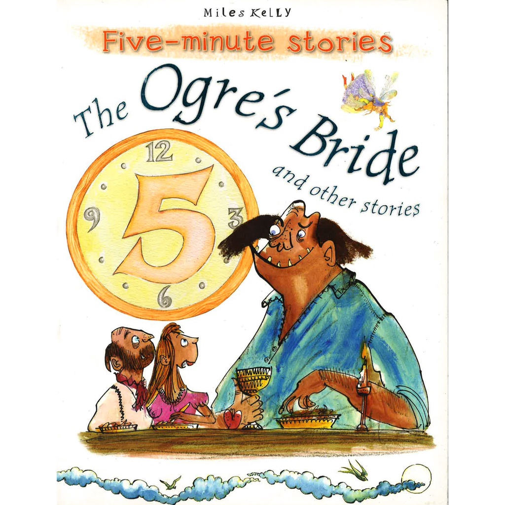 SALE BUKU BBW - Miles Kelly THE OGRE'S BRIDE AND OTHER STORIES (story book)