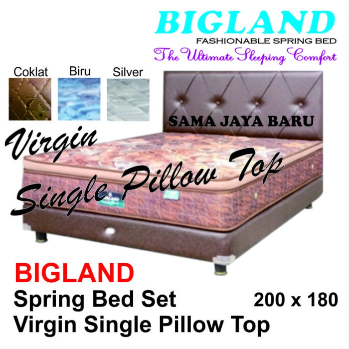 SPRING BED (SET) BIG LAND 200 x 180 VIRGIN SINGLE PILLOW TOP