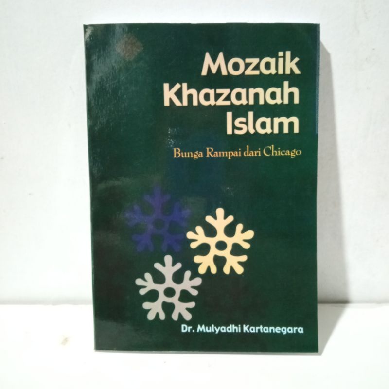 [PRE-ORDER] Mozaik Khazanah Islam - Mulyadhi Kartanegara