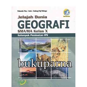 

Buku Jelajah Dunia Geografi Sma/Ma Kelas X Kurikulum 2013 Revisi Pemi