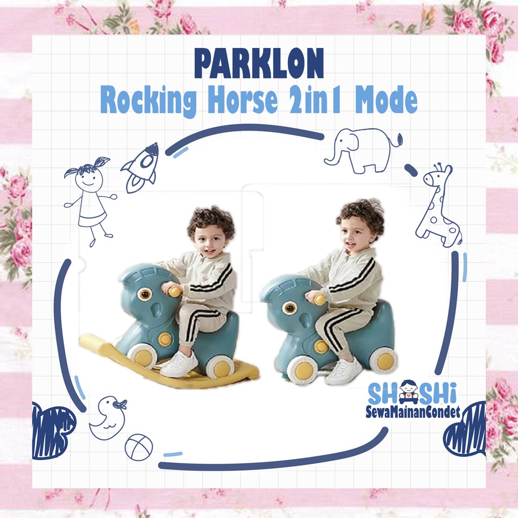 Sewa  Parklon Rocking Horse 2in1 Mode