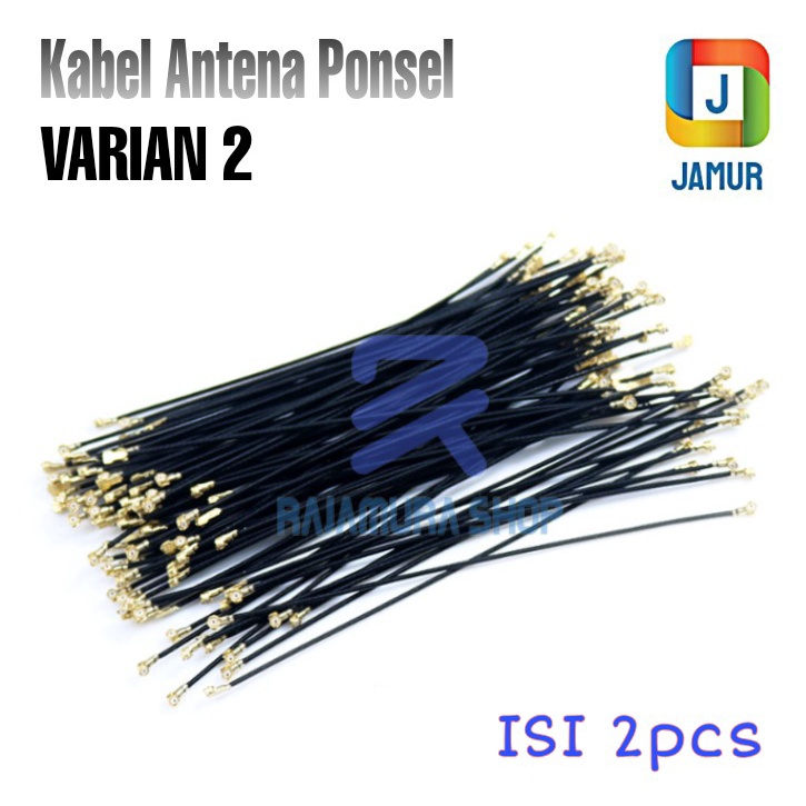 KABEL ANTENA HP UNIVERSAL VARIAN 2 KABEL ANTENA XIAOMI ANTENA OPPO ANTENA VIVO ANTENA ASUS DLL