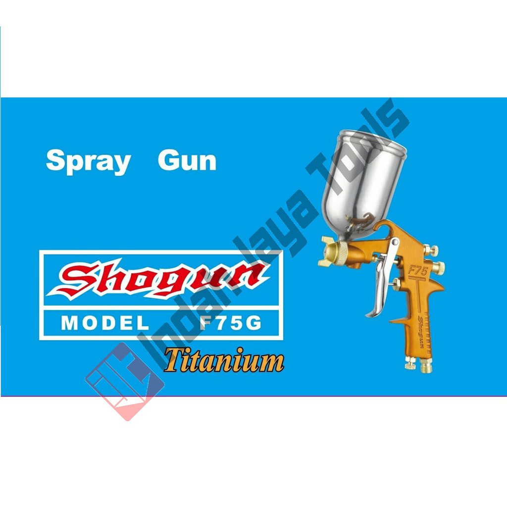 SHOGUN Spray Gun F75 Tabung Atas - Spraygun F75G