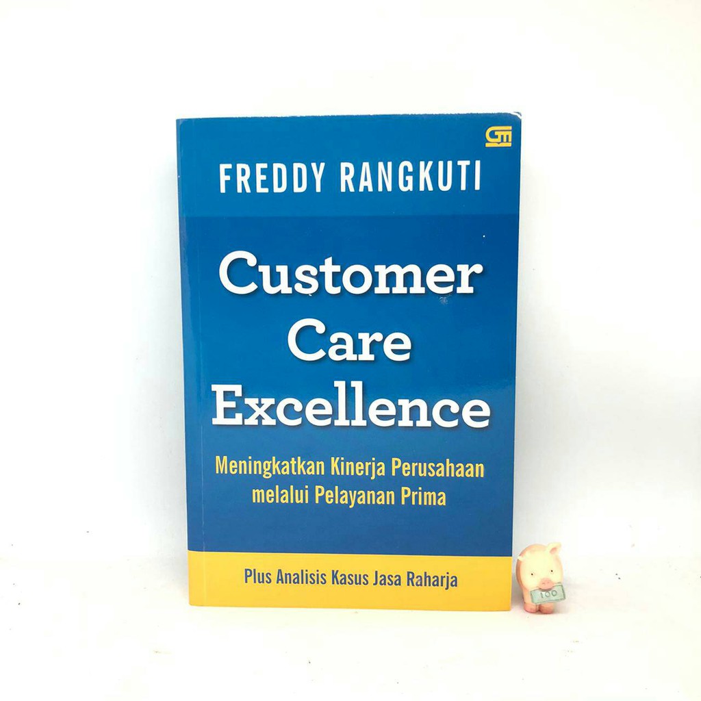 Customer Care Excellence - Freddy Rangkuti