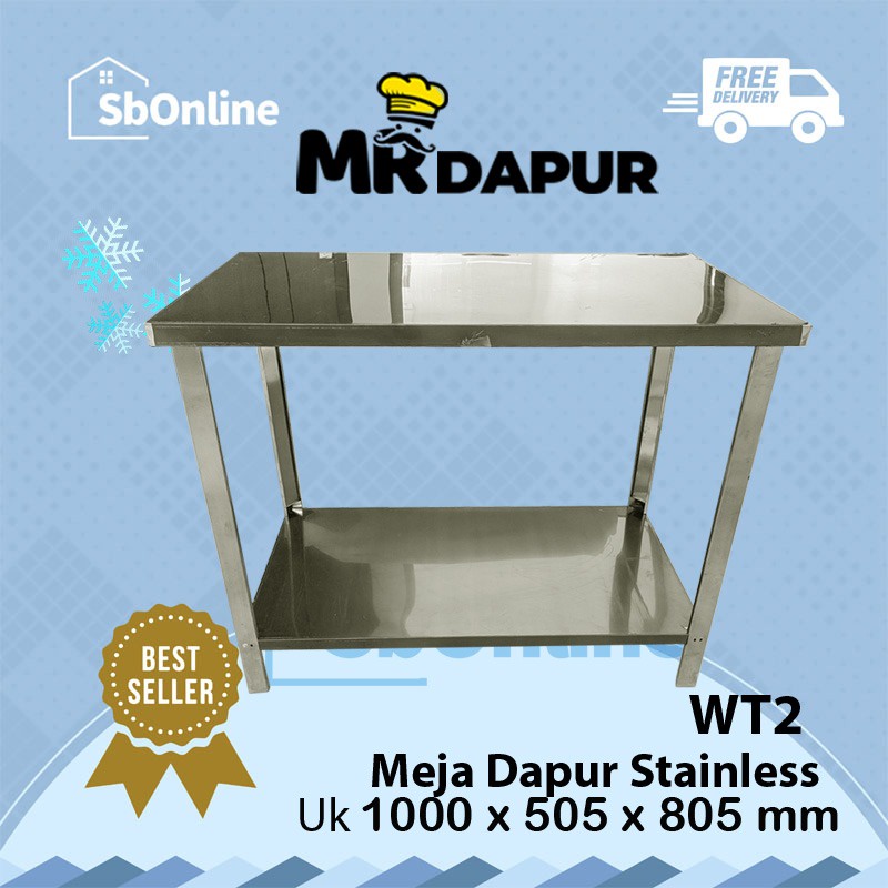 MR DAPUR Meja Dapur Stainless WT2