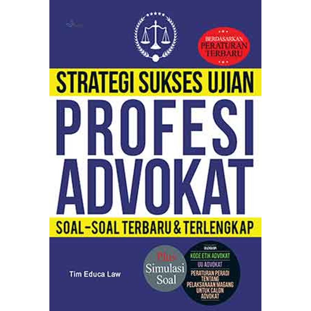 STRATEGI SUKSES UJIAN PROFESI ADVOKAT