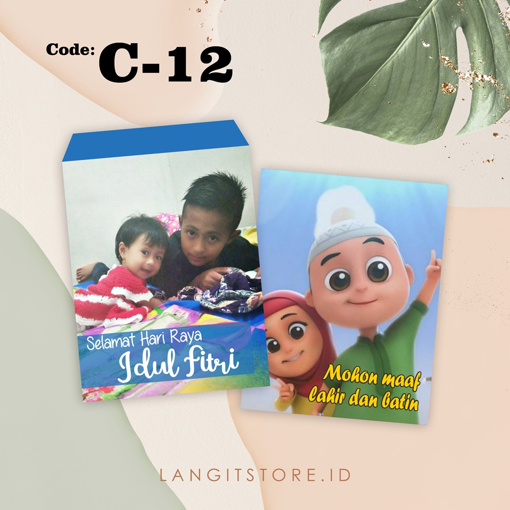 C-12 AMPLOP LEBARAN / AMPLOP FOTO / AMPLOP CUSTOM / AMPLOP UNIK / ANGPAO LEBARAN / AMPLOP LUCU