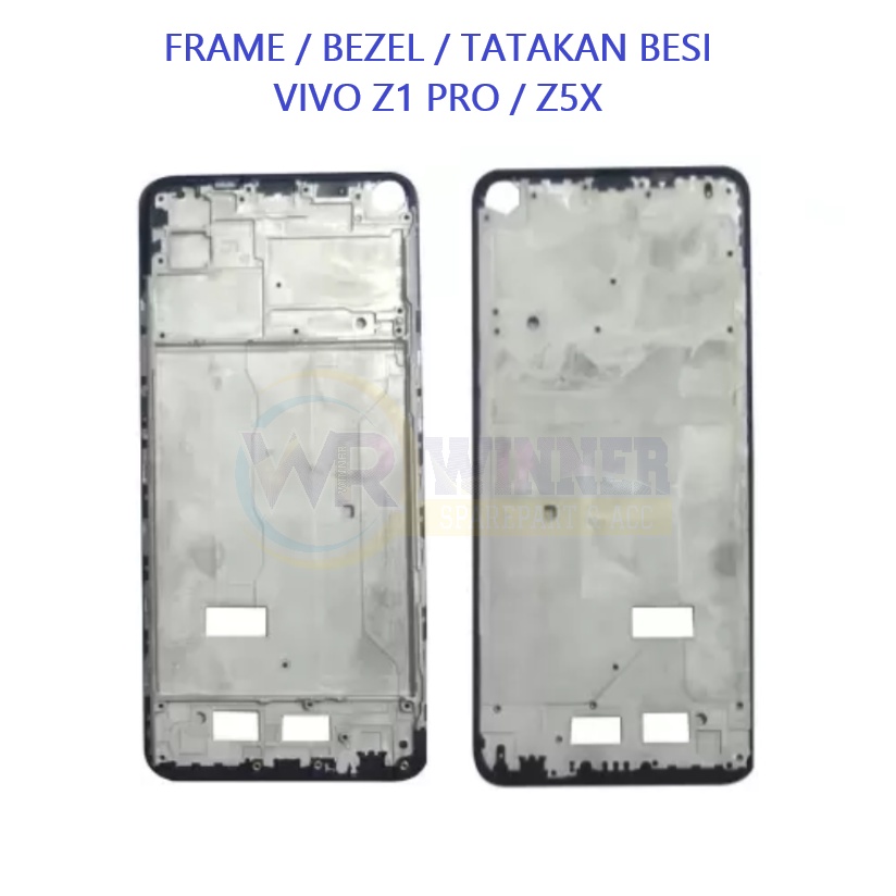 FRAME / BEZEL / TATAKAN BESI VIVO Z1 PRO / Z5X | WINNER SPAREPART