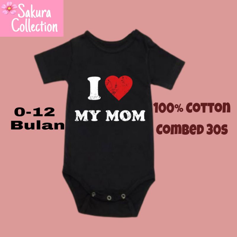 Kaos baju bayi jumper baby kids pendek viral logo tulisan I LOVE MY MOM DAD usia 0 1 2 3 4 5 6 7 8 9 10 11 12 bulan sampai umur 1 tahun adem jumpsuit babysuit romper bodysuit little anak kecil hitam style laki laki perempuan unisex nyaman lembut