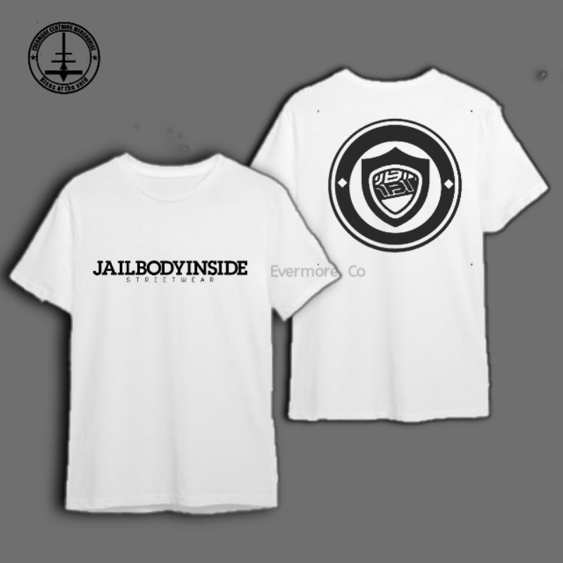 KAOS/T SHIRT JAIL BODY INSIDE QUALITY PRODUC UNISEX PREMIUM 100%COTTON COMBED REAKTIF