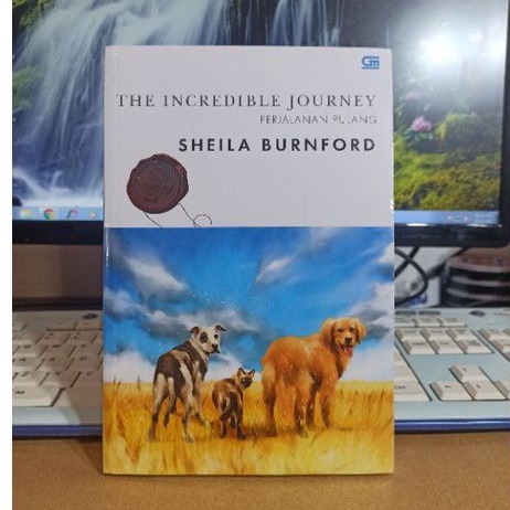 Perjalanan Pulang: The Incredible Journey - Sheila Burnford