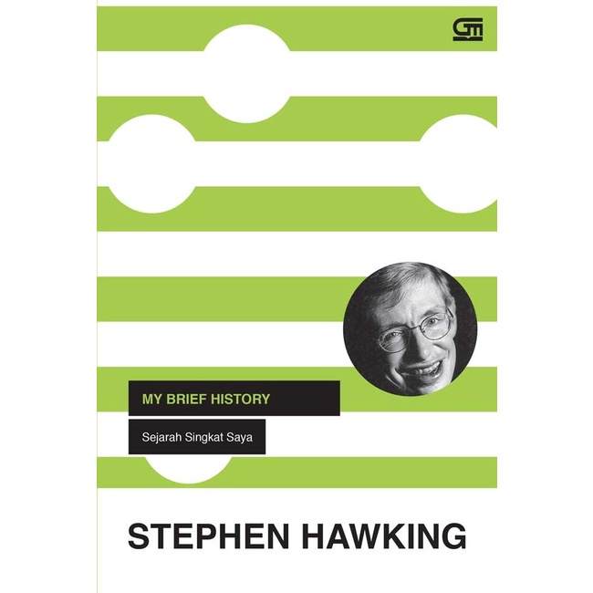BARU - My Brief History- Sejarah Singkat Saya oleh Stephen Hawki